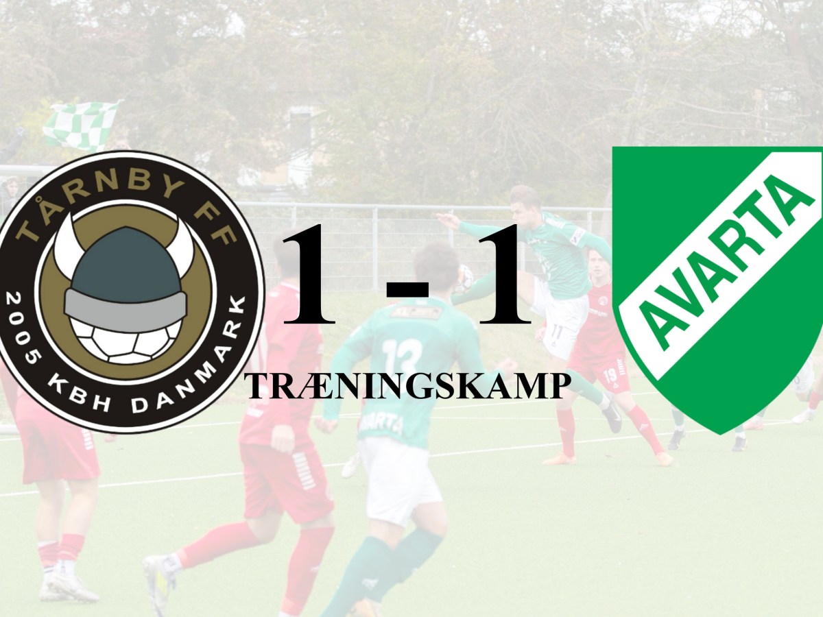 Uafgjort i årets første træningskamp mod Tårnby&nbsp;FF